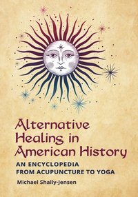 Alternative Healing in American History