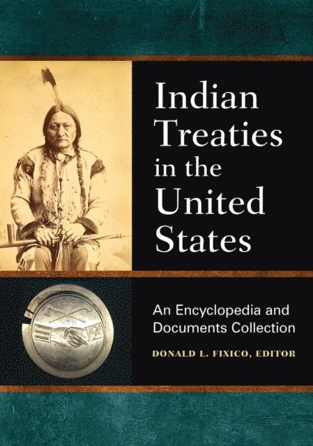 Donald L. Fixico - Indian Treaties in the United States, E-bok