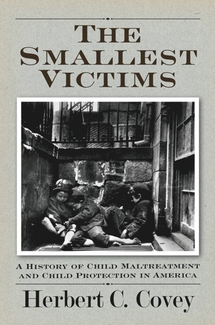 Herbert C. Covey - Smallest Victims, E-bok