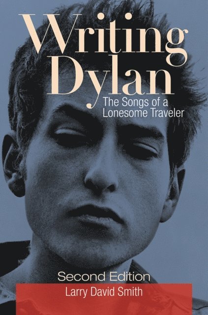 Larry David Smith - Writing Dylan, E-bok