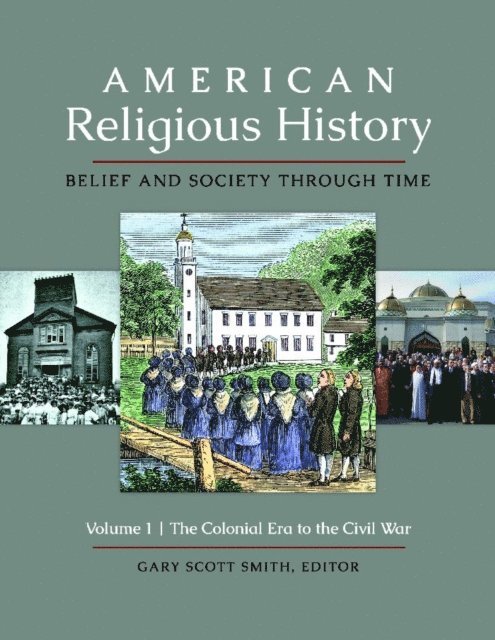Gary Scott Smith - American Religious History, E-bok