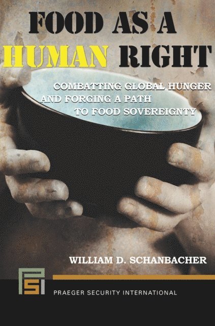 William D. Schanbacher - Food as a Human Right, E-bok