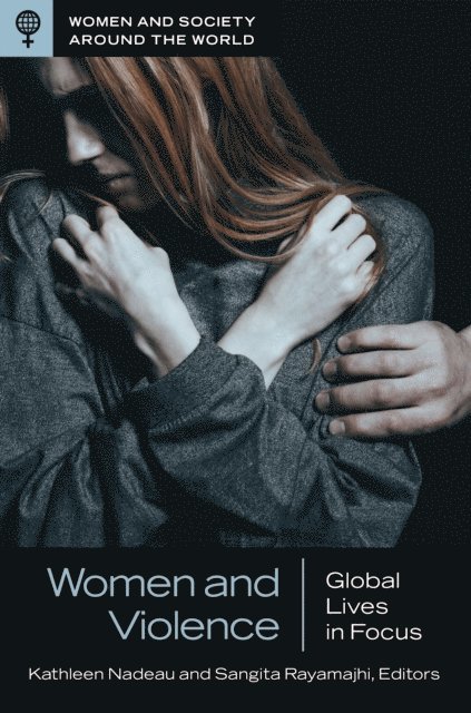 Kathleen Nadeau, Sangita Rayamajhi - Women and Violence, E-bok