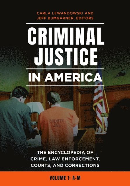 Carla Lewandowski, Jeff Bumgarner - Criminal Justice in America, E-bok