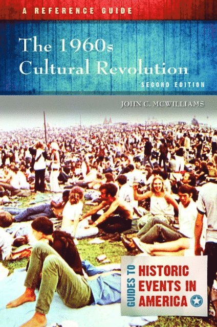 John C. McWilliams - 1960s Cultural Revolution, E-bok