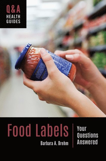 Barbara A. Brehm - Food Labels, E-bok