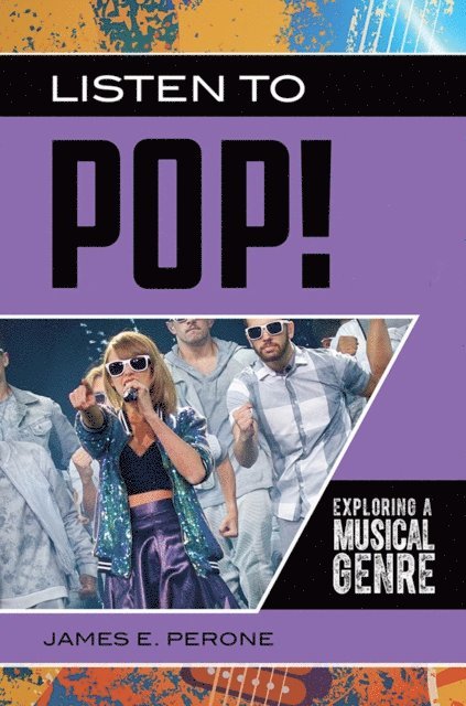 James E. Perone - Listen to Pop!, E-bok