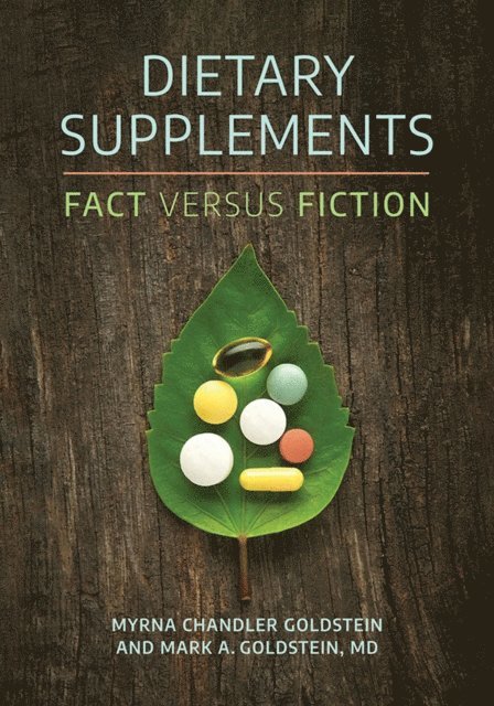 Myrna Chandler Goldstein, Mark A. Goldstein MD - Dietary Supplements, E-bok. Tillgänglighet: Lägg i varukorg