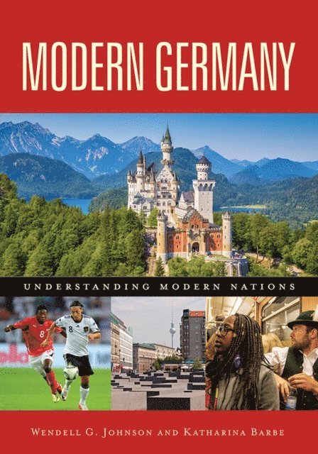 Wendell G. Johnson, Katharina Barbe - Modern Germany, E-bok