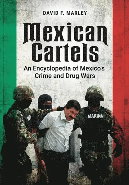 David F. Marley - Mexican Cartels, E-bok. Tillgänglighet: Lägg i varukorg
