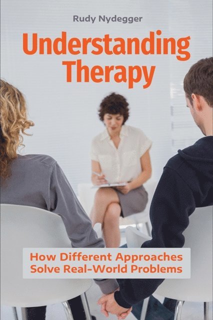 Rudy Nydegger - Understanding Therapy, E-bok