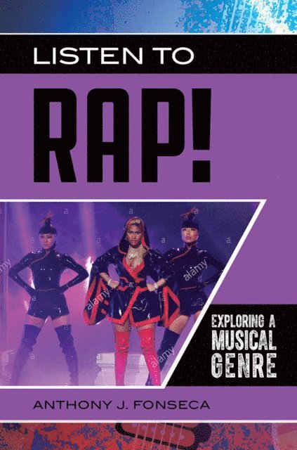 Anthony J. Fonseca - Listen to Rap!, E-bok