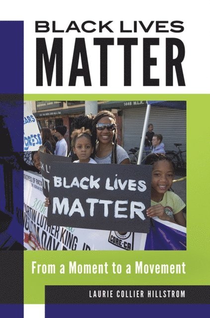Laurie Collier Hillstrom - Black Lives Matter, E-bok