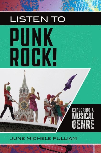 June Michele Pulliam - Listen to Punk Rock!, E-bok