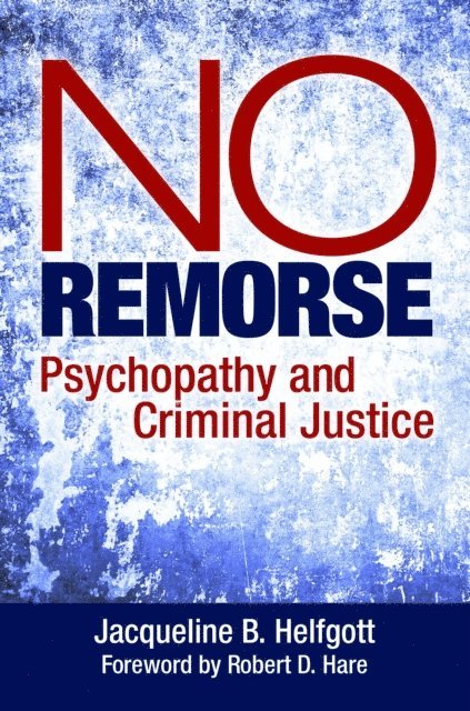 Jacqueline B. Helfgott - No Remorse, E-bok