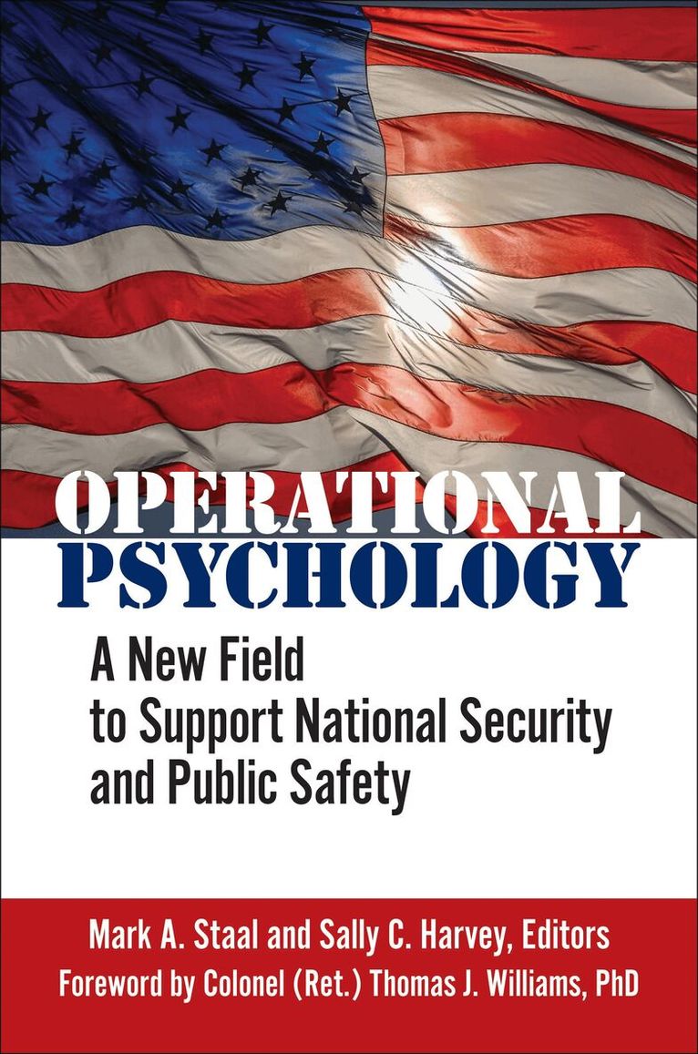 Thomas Williams, Mark A. Staal, Sally C. Harvey - Operational Psychology, Inbunden