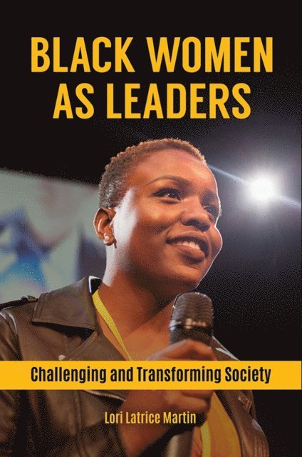 Lori Latrice Martin - Black Women as Leaders, E-bok