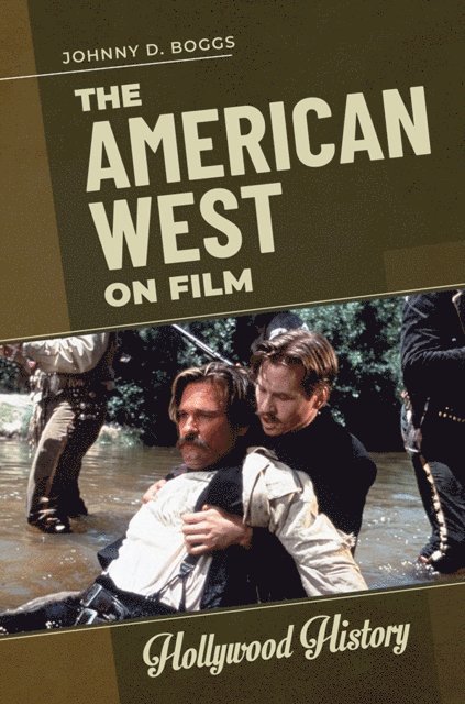 Johnny D. Boggs - American West on Film, E-bok