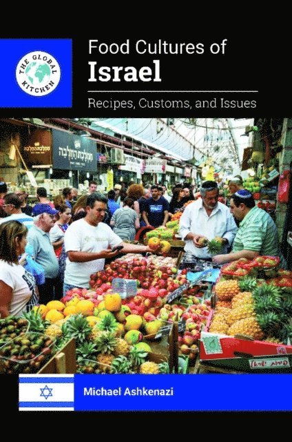 Michael Ashkenazi - Food Cultures of Israel, E-bok