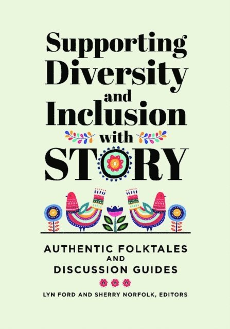 Lyn Ford, Sherry Norfolk - Supporting Diversity and Inclusion with Story, E-bok