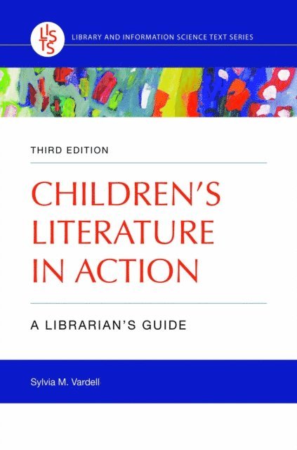Sylvia M. Vardell - Children's Literature in Action, E-bok