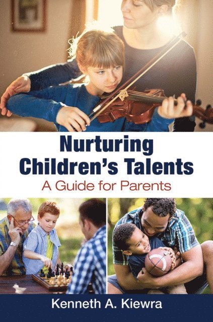 Kenneth A. Kiewra - Nurturing Children's Talents, E-bok. Tillgänglighet: Lägg i varukorg