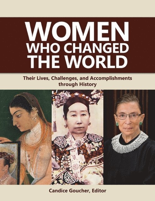 Candice Goucher - Women Who Changed the World, E-bok