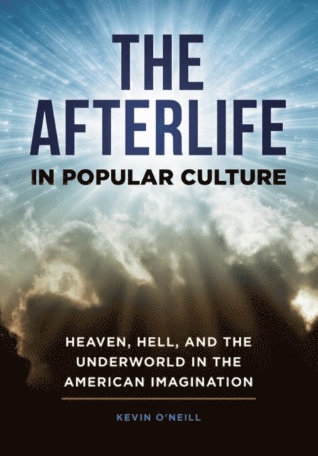 Kevin O'Neill - Afterlife in Popular Culture, E-bok