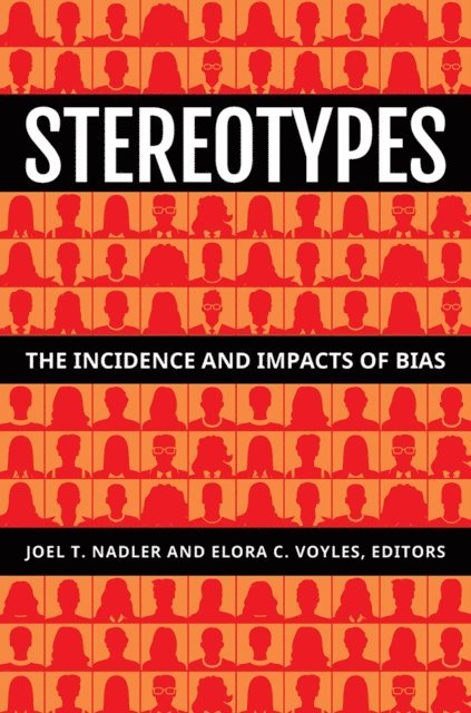 Joel T. Nadler, Elora C. Voyles - Stereotypes, E-bok