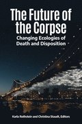 The Future of the Corpse