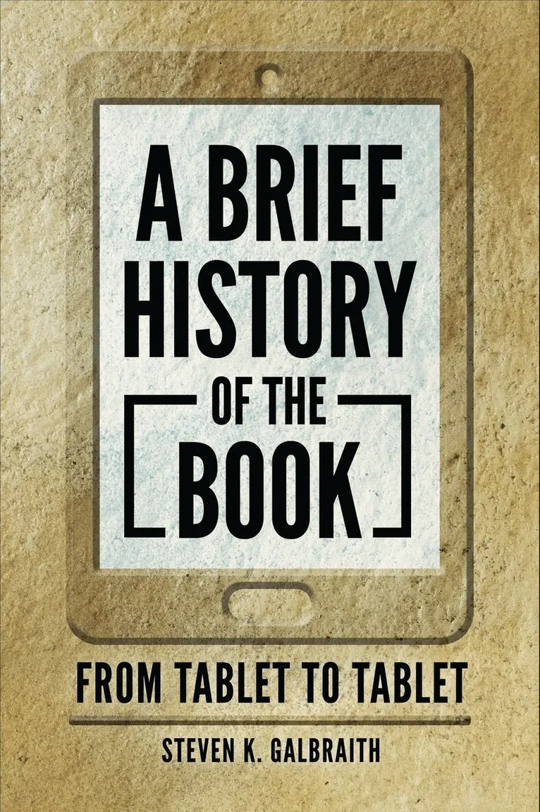 Steven K. Galbraith - Brief History of the Book, Häftad. Tillgänglighet: Lägg i varukorg