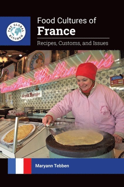 Maryann Tebben - Food Cultures of France, E-bok