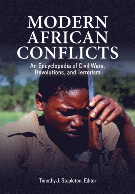 Timothy J. Stapleton - Modern African Conflicts, E-bok