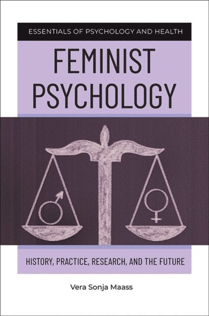 Vera Sonja Maass - Feminist Psychology, E-bok