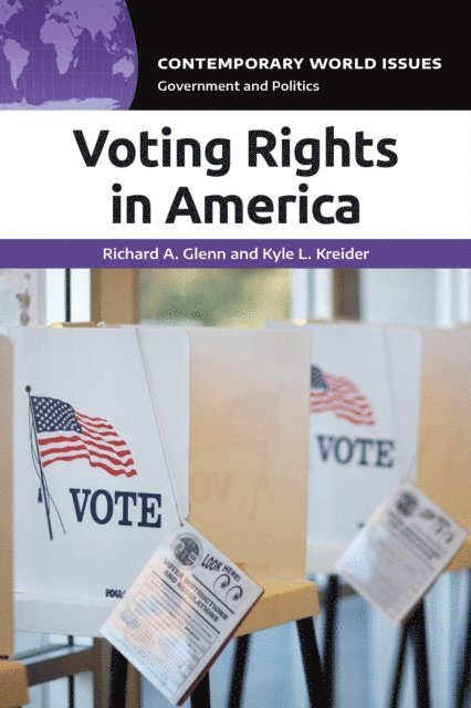 Richard A. Glenn, Kyle L. Kreider - Voting Rights in America, E-bok