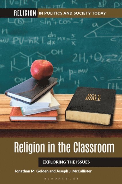 Jonathan M. Golden, Joseph J. McCallister - Religion in the Classroom, E-bok
