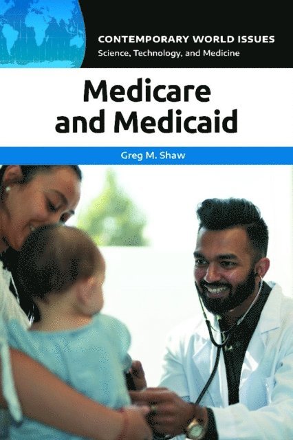 Greg M. Shaw - Medicare and Medicaid, E-bok