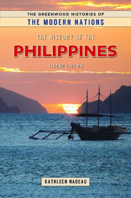 Kathleen Nadeau - History of the Philippines, E-bok