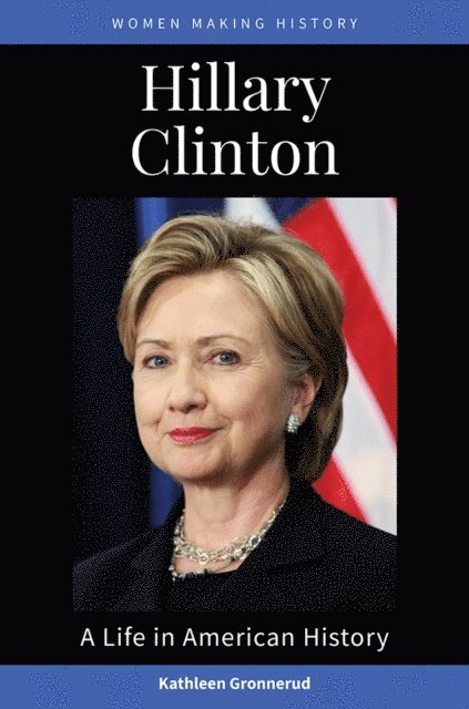 Kathleen Gronnerud - Hillary Clinton, E-bok