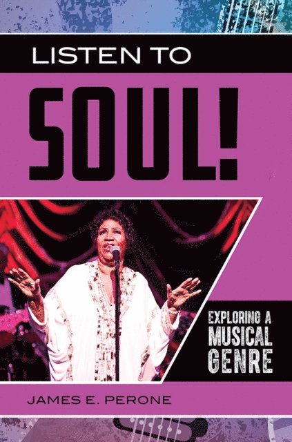 James E. Perone - Listen to Soul!, E-bok