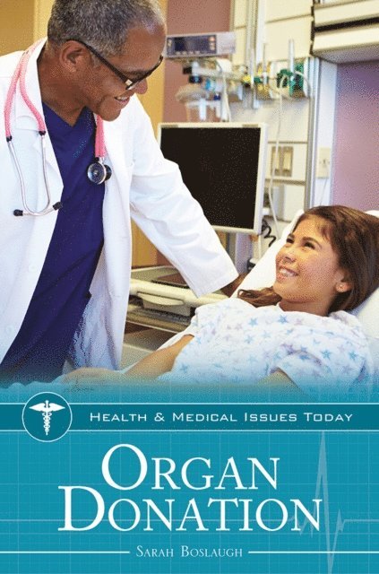 Sarah Boslaugh - Organ Donation, E-bok