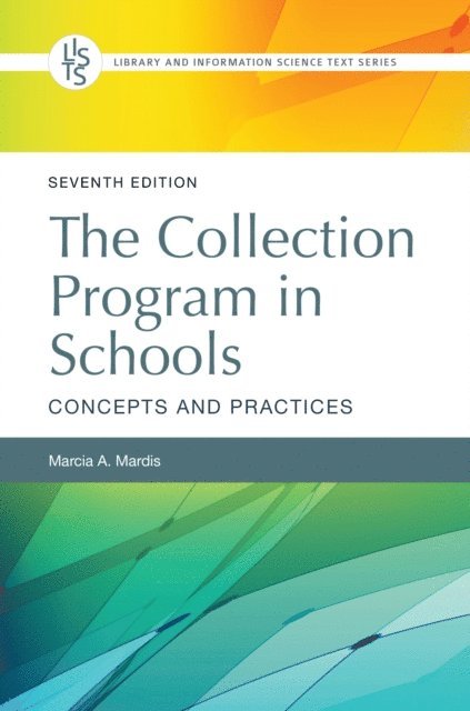 Marcia A. Mardis - Collection Program in Schools, E-bok