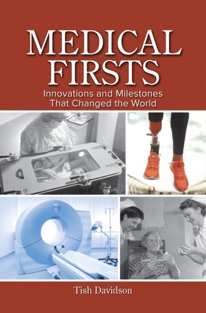 Tish Davidson - Medical Firsts, E-bok