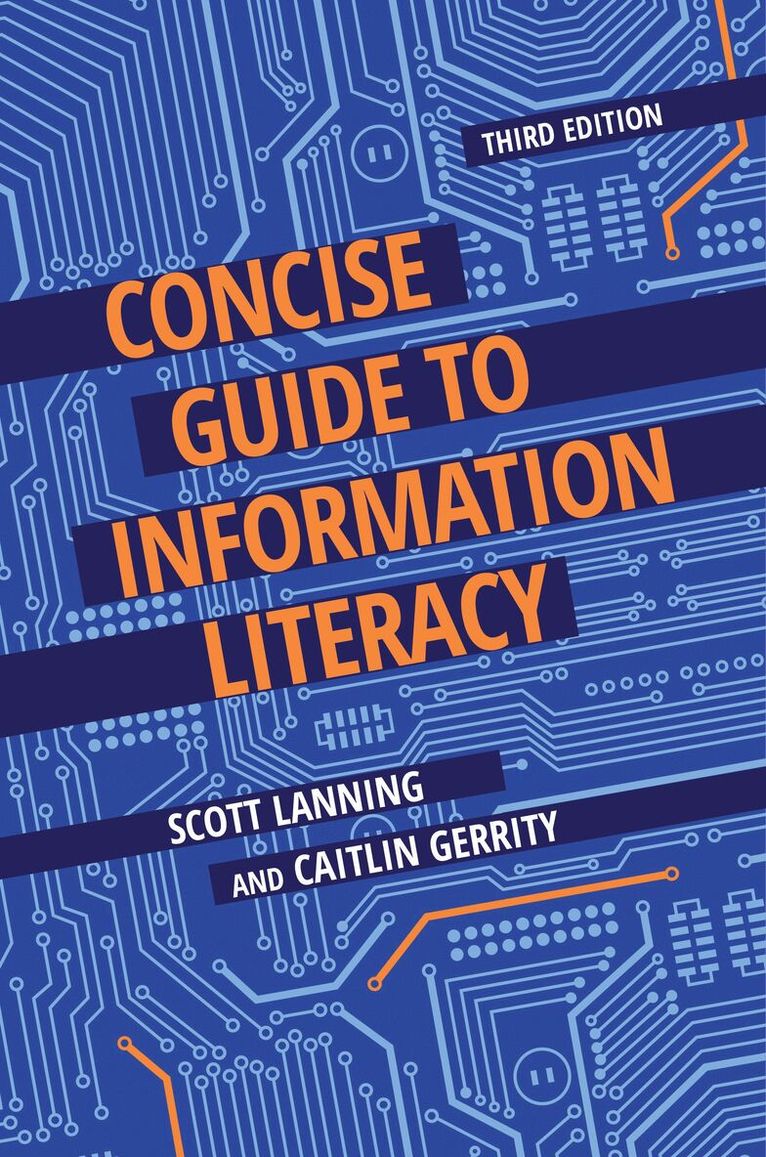 Scott Lanning, Caitlin Gerrity - Concise Guide to Information Literacy, Häftad