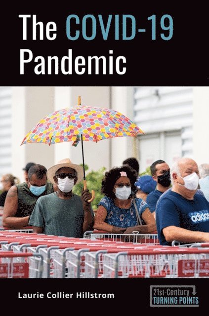 Laurie Collier Hillstrom - COVID-19 Pandemic, E-bok