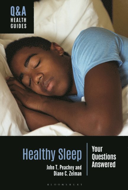 John T. Peachey, Diane C. Zelman - Healthy Sleep, E-bok