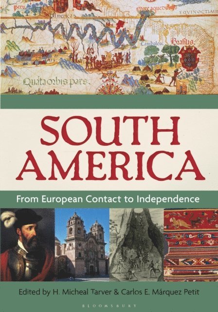 H. Micheal Tarver, Carlos E. Márquez Petit - South America, E-bok