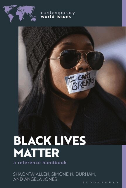 Shaonta' Allen, Simone N. Durham, Angela Jones - Black Lives Matter, E-bok