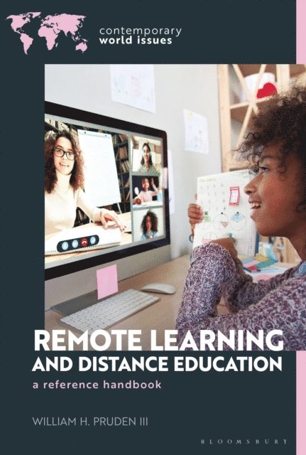 William H. Pruden III - Remote Learning and Distance Education, E-bok