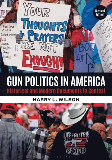 Harry L. Wilson - Gun Politics in America, E-bok